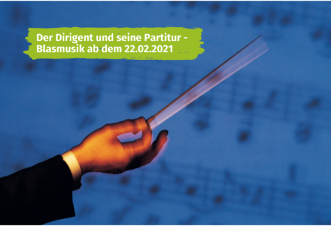 Workshop Der Dirigent und seine Partitur - Blasmusik ab 22.02.2022 Volksmusikerbund NRW VMB NRW