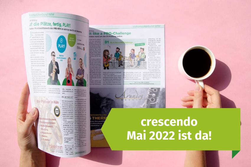 crescendo Mai 2022 neue Ausgabe erschienen VMB NRW