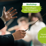 Workshop Grundlagen des Dirigierens neuer Kurs 28. Februar 2023 VMB NRW Volksmusikerbund NRW