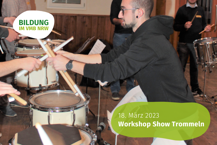 Workshop Showtrommeln 18. März 2023 VMB NRW Volksmusikerbund NRW